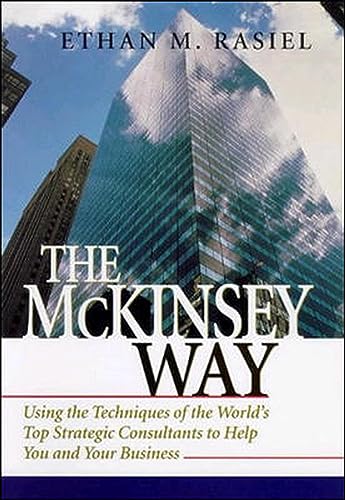 The McKinsey Way: Using the Techniques of the World's Top Strategic Consultants to Help You and Your Business (Scienze)