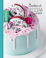 Cuaderno de Recetas en Blanco : Mi Libro de Cocina, Mis Comidas y Postres, Pastel de Donas 1797790420 Book Cover
