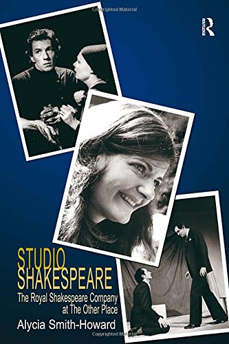 Studio Shakespeare: The Royal Shakespeare Company at The Other Place