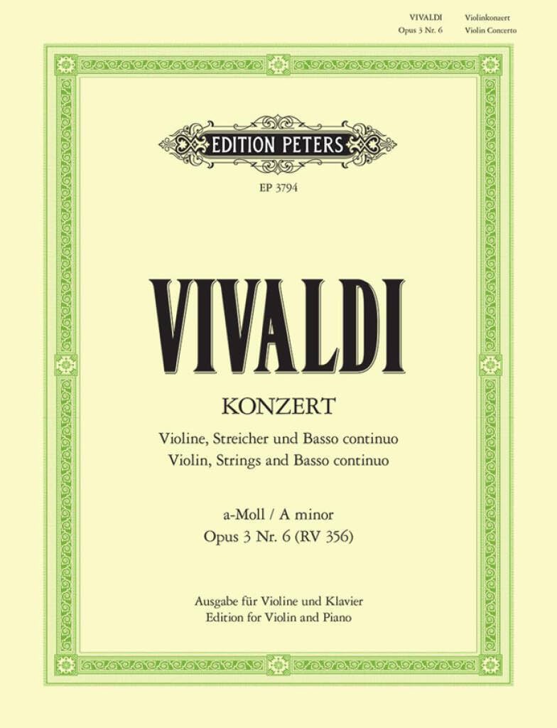 Konzert a-moll op.3 nr.6/ concerto in a minor op.3 violon: aus "L'estro armonico", Ausgabe für Violine und Klavier