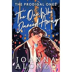 The One Who Danced Away Audiolibro Por Joanna Alonzo arte de portada