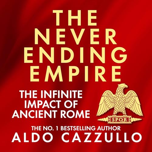 The Neverending Empire by Aldo Cazzullo, Loredana Maria Rinaldi - translation episode artwork