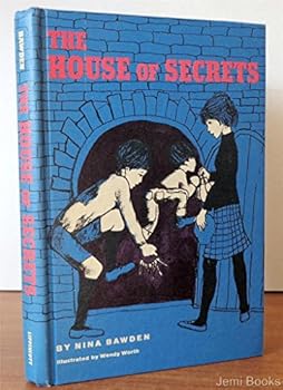 The House of Secrets [Weekly Reader Children's Book Club Edition]