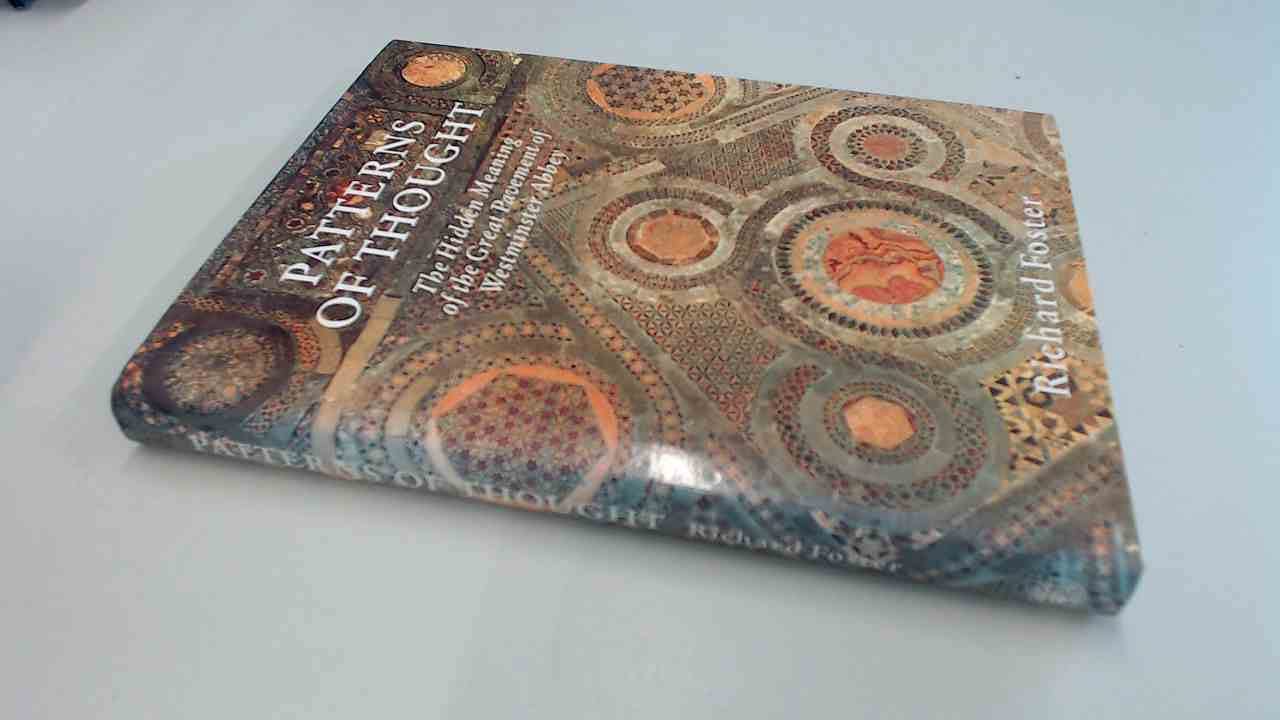 Patterns Of Thought: Hidden Meaning of the Great Pavement of Westminster Abbey