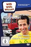 Willi will\'s wissen - Vorfahrt für die Feuerwehr! / Wer rennt, wenn\'s brennt?