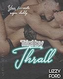 Trial by Thrall (Trial Series Book 2)