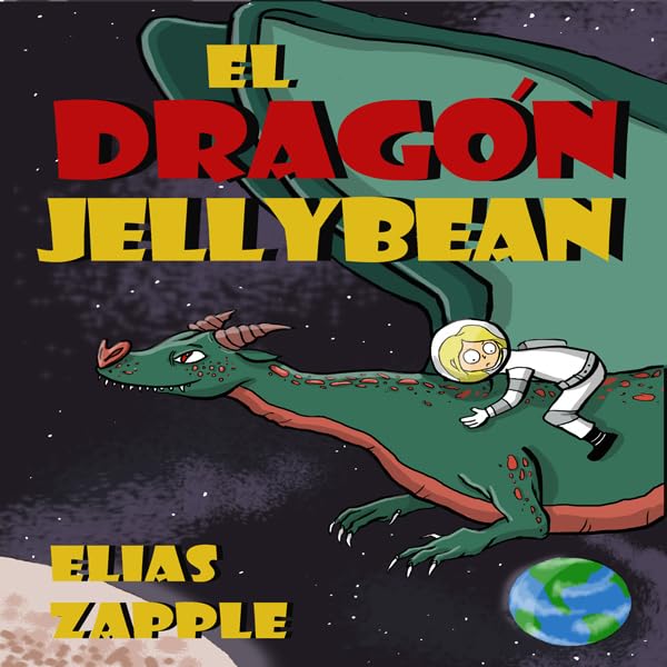 Cover art for El Dragon Jellybean [Spanish Edition]