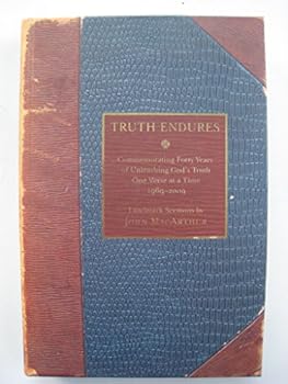 Hardcover TRUTH ENDURES Commemorating Forth Years of Unleashing God's Truth One Verse at a Time 1969-2009 Book