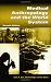 Medical Anthropology and the World System: Second Edition