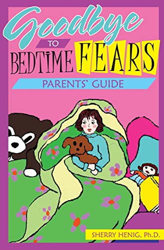 Goodbye to Bedtime Fears: Parents' Guide