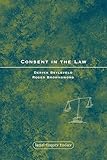 Consent in the Law (Legal Theory Today)