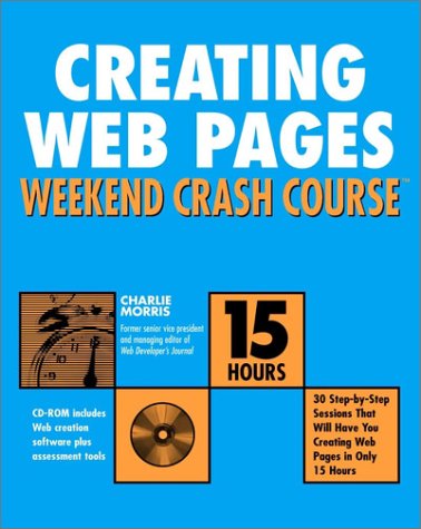 Creating Web Pages Weekend Crash Course