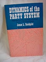 Dynamics of the Party System; Alignment and Realignment of Political Parties in the United States 0815782152 Book Cover