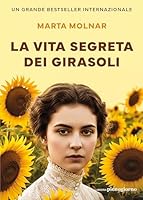 La vita segreta dei girasoli 