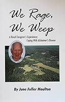 We Rage, We Weep 0968099734 Book Cover