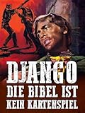 Django - Die Bibel ist kein Kartenspiel