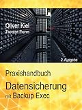 datensicherung windows 10 auf externe festplatte  Datensicherung mit Backup Exec - Ein Praxishandbuch