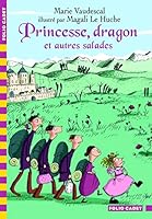PRINCESSE, DRAGON ET AUTRES SALADES 2070615847 Book Cover