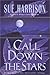 Call Down the Stars (Storyteller Trilogy, Book 3)