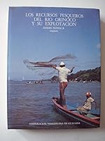 Los Recursos Pesqueros Del Rio Orinoco y Su Explotación B002VKLB4Q Book Cover