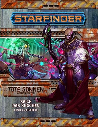 Stephens, O: Starfinder Ab.Pf. 6 Reich der Knochen (TS 6v6)