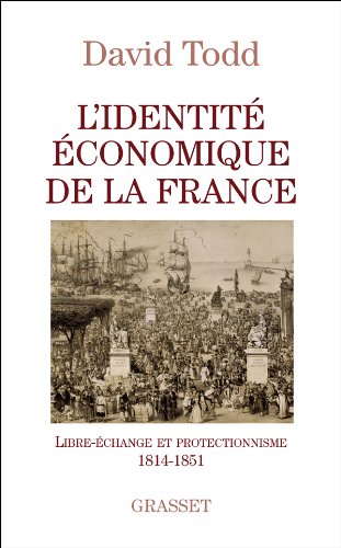 L'identité économique de la France: Libre-échange