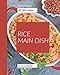 Produktbild Oh! 365 Rice Main Dish Recipes: Everything You Need in One Rice Main Dish Cookbook!