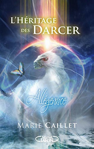 Télécharger L'Héritage des Darcer - tome 2 L'allégeance livre En ligne