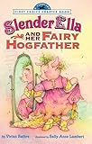 SLENDER ELLA AND HER FAIRY HOGFATHER (FCC) (First Choice Chapter Book)