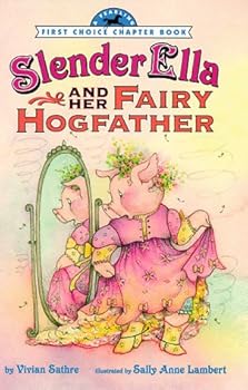 Hardcover SLENDER ELLA AND HER FAIRY HOGFATHER (FCC) (First Choice Chapter Book) Book