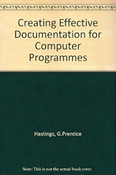 Hardcover Creating Effective Documentation for Computer Programs Book