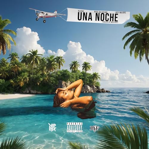 Una Noche (feat. Nyce Da Future & Klicko) [Explicit]