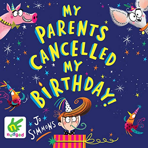 My Parents Cancelled My Birthday by Jo Simmons episode artwork