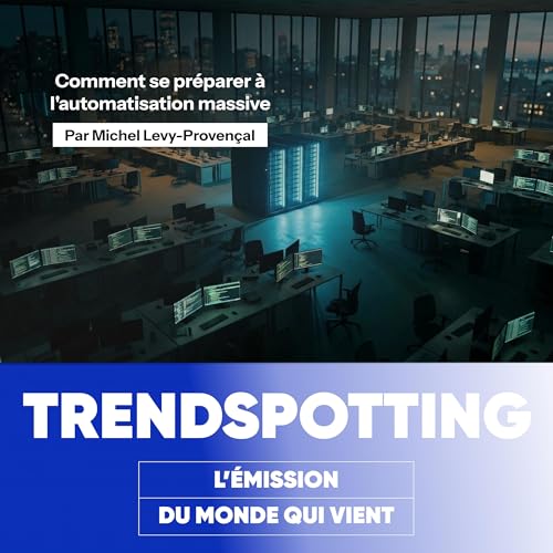 S5E13 - Comment se pr&eacute;parer &agrave; l'automatisation massive