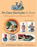  Spain, D: Art Deco Noritake & More (Schiffer Book for Collectors)