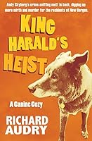 King Harald's Heist 0985019654 Book Cover