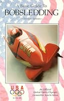 A Basic Guide to Bobsledding 1580000193 Book Cover