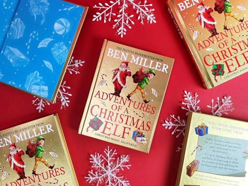 Adventures of a Christmas Elf: The perfect festive family gift from Chief Elf and million-copy selling Ben Miller (3) (Christmas Elf Chronicles) - Image 11