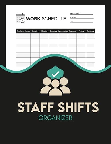 staff shifts organizer: Daily Undated Employees Time Sheet Log Book Planner | Work Schedule Calendar for Employees | Business Daily Time Sheet To ... Work Hours | Employee Weekly Work Schedule