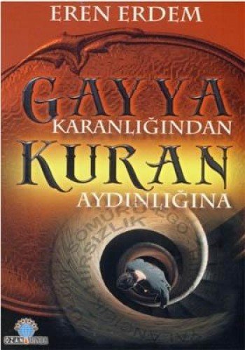 Gayya Karanligindan Kuran Aydinligina