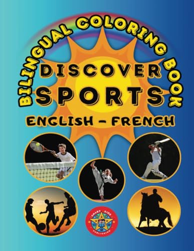 Discover Sports- A Bilingual Coloring Book in English and French