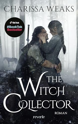 The Witch Collector: Epische High Fantasy Romance | Der TikTok-Hit endlich auf Deutsch | Erstauflage mit limitiertem Farbschnitt (Witch Walker, Band 1)