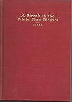 A Streak in the White Pine District B000H75L00 Book Cover