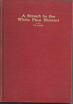 Hardcover A Streak in the White Pine District Book