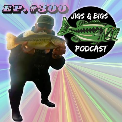 『Ep. 300: HOLIDAY TACKLE TACTICS, LODGING INFO FOR 300TH PARTY!』のカバーアート