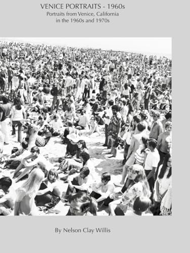 VENICE PORTRAITS - 1960s: Portraits from Venice, California in the 1960s and 1970s