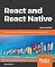 React and React Native: Complete guide to web and native mobile development with React, 2nd Edition