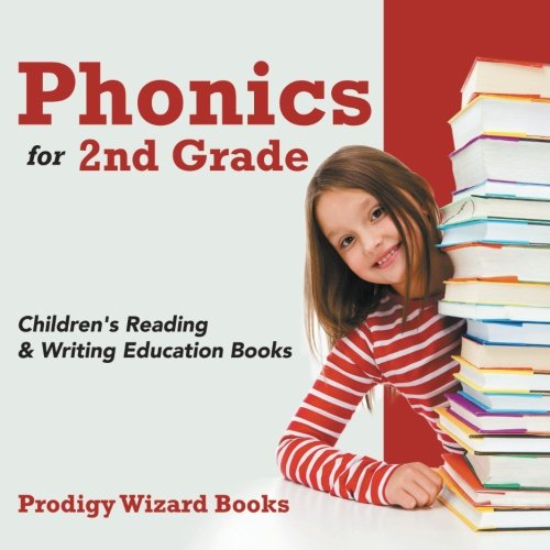 Phonics for 2Nd Grade: Children's Reading & Writing Education Books
