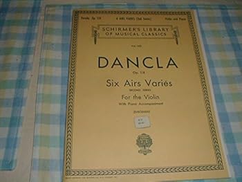Dancla Op. 118 : Six Airs Varies, Second Series, for the Violin Withg Piano Accompaniment