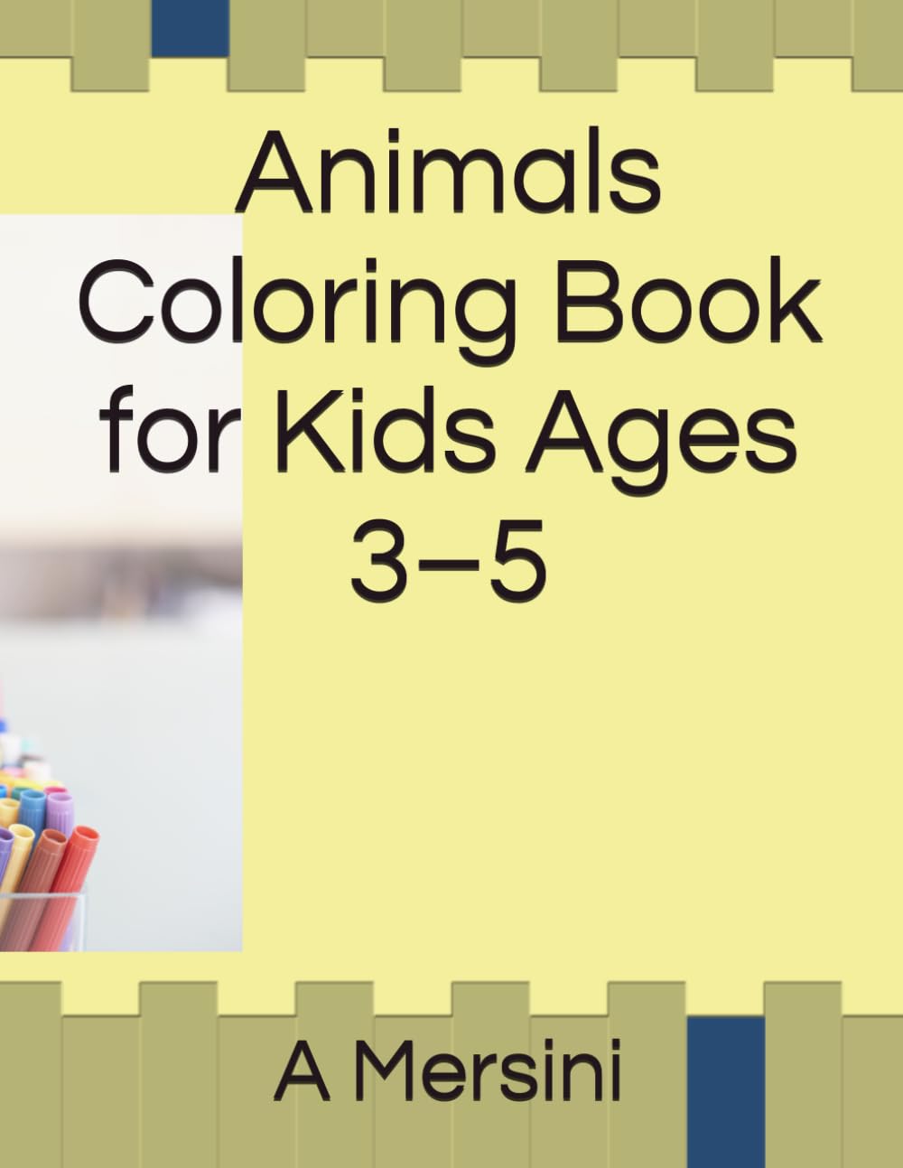 Animals Coloring Book for Kids Ages 3–5